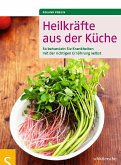 Heilkräfte aus der Küche (eBook, PDF)