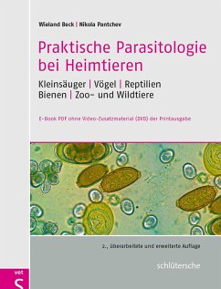 Praktische Parasitologie bei Heimtieren (eBook, PDF) - Beck, Wieland; Pantchev, Nikola