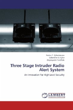 Three Stage Intruder Radio Alert System - Ejikemeuwa, Festus T.;Ejike, Sabestine O.;Ofoh, Onyinyechi F.A