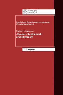 »Grauer Kapitalmarkt« und Strafrecht (eBook, PDF) - Hagemann, Michael H.