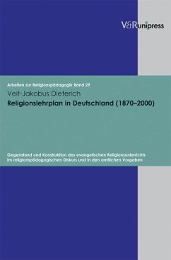 Religionslehrplan in Deutschland (1870-2000) (eBook, PDF) - Dieterich, Veit-Jakobus