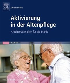 Aktivierung in der Altenpflege - Lindner, Ekkehard