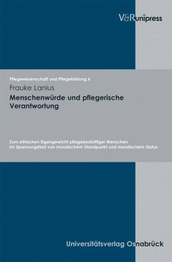 Menschenwürde und pflegerische Verantwortung (eBook, PDF) - Lanius, Frauke