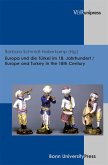 Europa und die Türkei im 18. Jahrhundert / Europe and Turkey in the 18th Century (eBook, PDF)