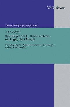 Der Heilige Geist – Das ist mehr so ein Engel, der hilft Gott (eBook, PDF) - Gerth, Julia