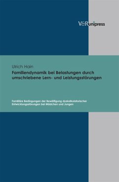 Familiendynamik bei Belastungen durch umschriebene Lern- und Leistungsstörungen (eBook, PDF) - Hain, Ulrich
