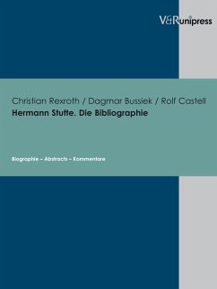 Hermann Stutte. Die Bibliographie (eBook, PDF) - Rexroth, Christian A.; Bussiek, Dagmar; Castell, Rolf