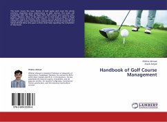 Handbook of Golf Course Management - Ahmad, Iftikhar;Amjad, Atyab