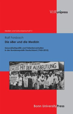Die 68er und die Medizin (eBook, PDF) - Forsbach, Ralf
