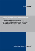 Ausländische Beweisverfahren im deutschen Zivilprozess unter besonderer Berücksichtigung von 28 USC § 1782(a) (eBook, PDF)