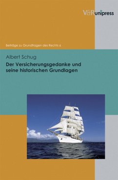 Der Versicherungsgedanke und seine historischen Grundlagen (eBook, PDF) - Schug, Albert