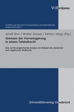 Grenzen der Vorverlagerung in einem Tatstrafrecht (eBook, PDF)