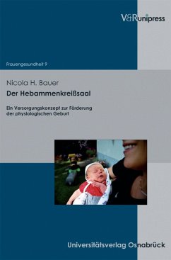 Der Hebammenkreißsaal (eBook, PDF) - Bauer, Nicola H.