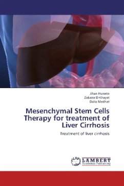 Mesenchymal Stem Cells Therapy for treatment of Liver Cirrhosis - Hussein, Jihan;El-Khayat, Zakaria;Medhat, Dalia