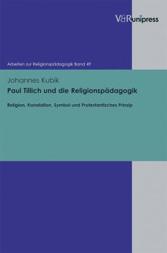 Paul Tillich und die Religionspädagogik (eBook, PDF) - Kubik, Johannes