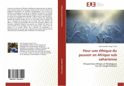 Pour une éthique du pouvoir en Afrique sub saharienne - Kamabu Vangi Si Vavi, Jules