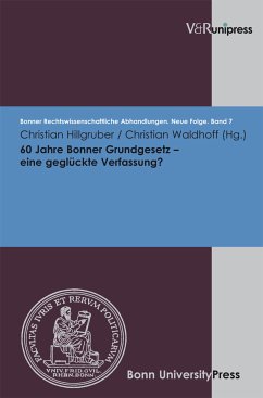 60 Jahre Bonner Grundgesetz – eine geglückte Verfassung? (eBook, PDF)