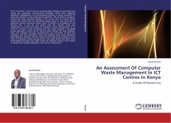 An Assessment Of Computer Waste Management In ICT Centres In Kenya - Neyole, Jacob