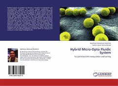 Hybrid Micro-Opto Fluidic System