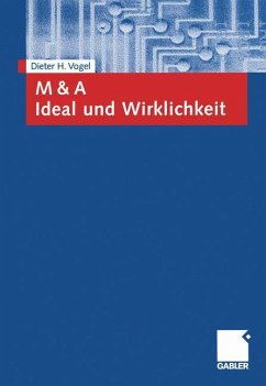 M & A Ideal und Wirklichkeit - Vogel, Dieter