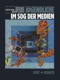 Jugendliche im Sog der Medien