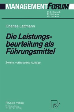 Die Leistungsbeurteilung als Führungsmittel - Lattmann, Charles