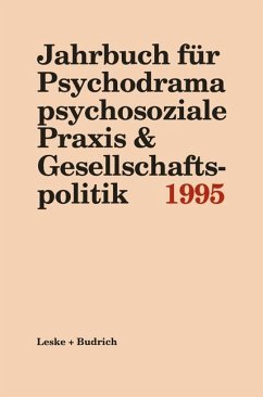 Jahrbuch für Psychodrama psychosoziale Praxis & Gesellschaftspolitik 1995 - Buer, Ferdinand