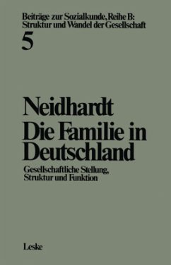 Die Familie in Deutschland - Neidhardt, Friedhelm