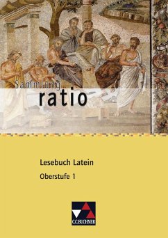 Lesebuch Latein - Oberstufe 1 - Lobe, Michael; Kattler, Elisabeth; Streun, Reiner; Zitzl, Christian