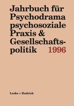 Jahrbuch für Psychodrama psychosoziale Praxis & Gesellschaftspolitik 1996 - Buer, Ferdinand; Schmitz-Roden, Ulrich; Kieper-Wellmer, Marianne