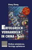 Erfolgreich verhandeln in China