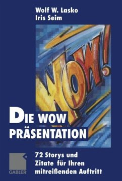 Die Wow-Präsentation - Lasko, Wolf W.;Seim, Iris