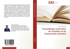 Prosodologie contrastive du rushobyo et du kinyarwanda standard - Nsanzabiga, Eugène