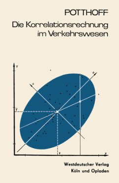 Die Korrelationsrechnung im Verkehrswesen - Potthoff, Gerhart