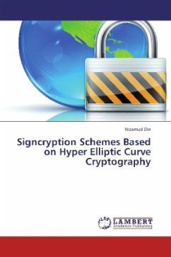 Signcryption Schemes Based on Hyper Elliptic Curve Cryptography
