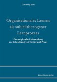 Organisationales Lernen als subjektbezogener Lernprozess (eBook, PDF)
