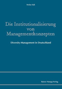 Die Institutionalisierung von Managementkonzepten (eBook, PDF) - Süß, Stefan