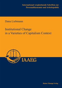 Institutional Change in a Varieties of Capitalism Context (eBook, PDF) - Liebmann, Dana