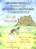 Die Ameise und das Salz & Die Eroberung der Ünye-Burg (eBook, PDF)