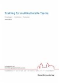 Training für multikulturelle Teams. Grundlagen - Entwicklung - Evaluation (eBook, PDF)