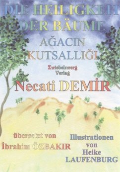 Die Heiligkeit der Bäume (eBook, PDF) - Demir, Necati