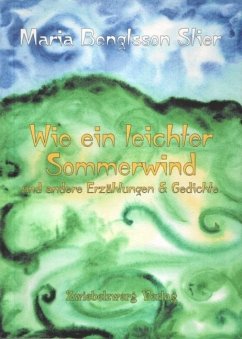 Wie ein leichter Sommerwind (eBook, PDF) - Bengtsson Stier, Maria