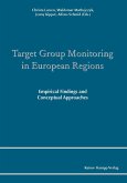 Target Group Monitoring in European Regions (eBook, PDF) Target Group Monitoring in European Regions (eBook, PDF)