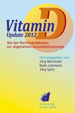 Vitamin D - Update 2012 (eBook, PDF) - B, Lehmann; J., Reichrath; J., Spitz