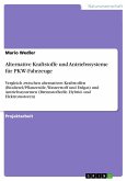 Alternative Kraftstoffe und Antriebssysteme für PKW-Fahrzeuge (eBook, ePUB)