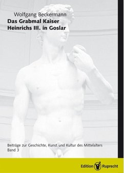 Cover Das Grabmal Kaiser Heinrichs III. in Goslar (eBook, PDF)