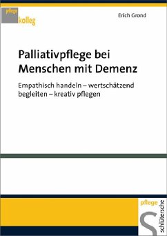 Palliativpflege bei Menschen mit Demenz (eBook, PDF) - Grond, Erich