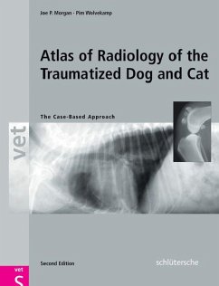 Atlas of Radiology of the Traumatized Dog and Cat (eBook, PDF) - Morgan, Joe P.; Wolvekamp, Pim
