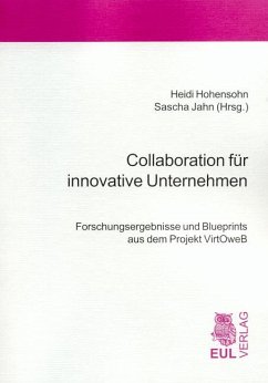 Collaboration für innovative Unternehmen (eBook, PDF) - Hohensohn, Heidi; Jahn, Sascha