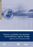 Chancen und Risiken der aktuellen wirtschaftlichen Lage für Verlage (eBook, PDF)
